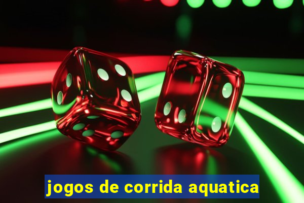 jogos de corrida aquatica